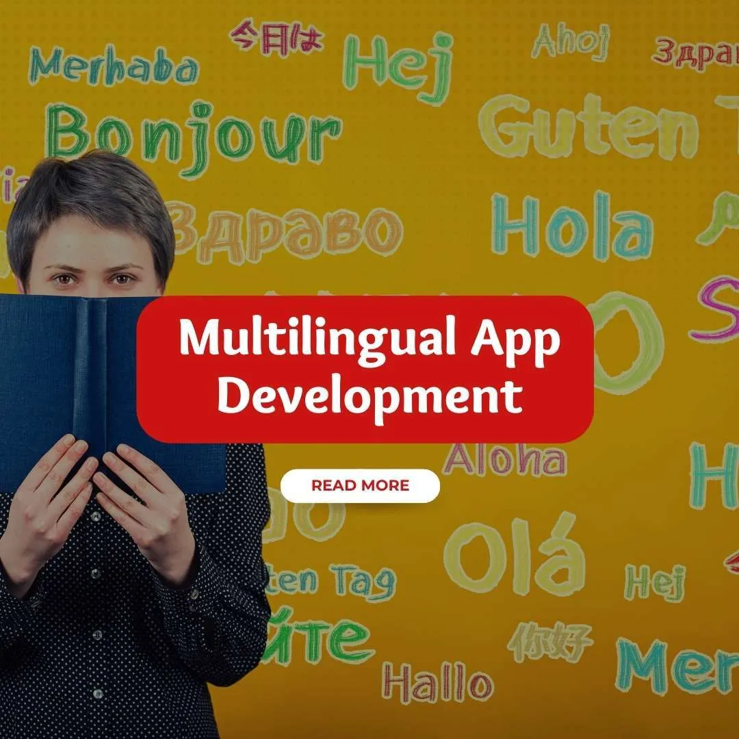 How Multilingual Apps Can Drive Customer Acquisition In Dubai UAE? 